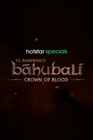 Baahubali: Crown of Blood